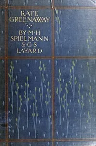 Kate Greenaway — M. H. (Marion Harry) Spielmann cover