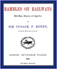Rambles on Railways — Cusack P., Sir Roney cover