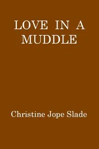 Love in a Muddle — Christine Jope-Slade cover