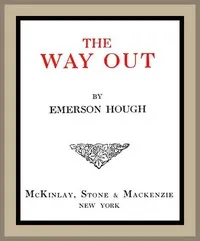 The Way Out — Emerson Hough cover