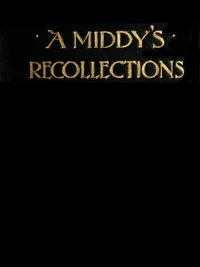 A Middy's Recollections, 1853-1860 — Victor Alexander Montagu cover