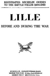 Lille Before and During the War — Pneu Michelin (Firm) cover