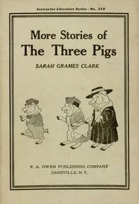 More Stories of the Three Pigs — Sarah Grames Clark cover