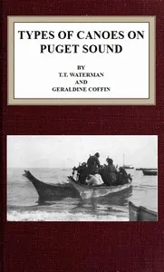Types of canoes on Puget Sound — T. T. (Thomas Talbot) Waterman cover