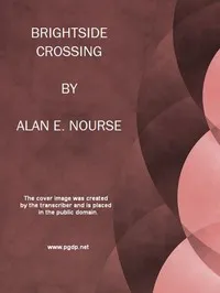 Brightside Crossing — Alan Edward Nourse cover
