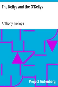 The Kellys and the O'Kellys — Anthony Trollope cover