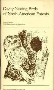 Cavity-Nesting Birds of North American Forests: Agriculture Handbook 511 — Virgil E. Scott cover