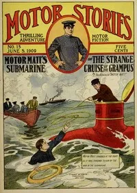 Motor Matt's Submarine; or, The Strange Cruise of the Grampus — Stanley R. Matthews cover