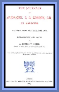 The Journals of Major-Gen. C. G. Gordon, C.B., at Kartoum. cover