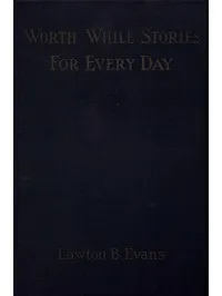 Worth While Stories for Every Day — Anonymous cover