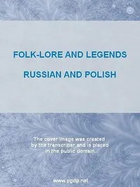 Folk-Lore and Legends: Russian and Polish — Anonymous cover