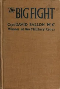 The Big Fight (Gallipoli to the Somme) — David Fallon cover