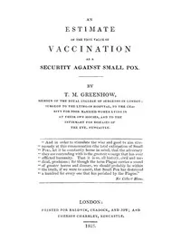 An Estimate of the True Value of Vaccination as a Security Against Small Pox — T. M. (Thomas Michael) Greenhow cover