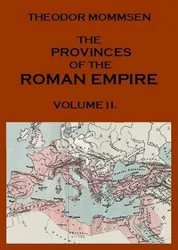 The Provinces of the Roman Empire, from Caesar to Diocletian. v. 2 cover