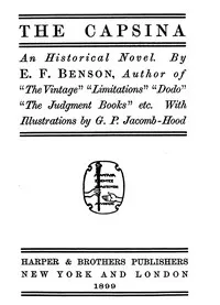 The Capsina: An Historical Novel — E. F. (Edward Frederic) Benson cover