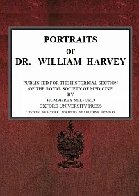 Portraits of Dr. William Harvey — Royal Society of Medicine (Great Britain) cover