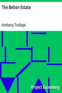 The Belton Estate — Anthony Trollope cover