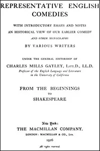 Representative English Comedies, v. 1. From the beginnings to Shakespeare — Anonymous cover