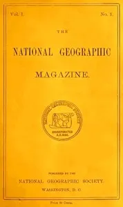 The National Geographic Magazine, Vol. I., No. 1, October, 1888 cover