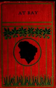 At Bay — Mrs. Alexander cover