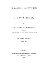 Personal sketches of his own times, Vol. 3 (of 3) — Jonah, Sir Barrington cover
