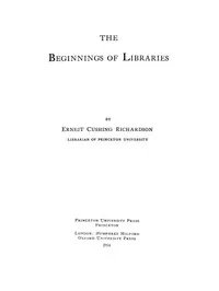 The Beginnings of Libraries — Ernest Cushing Richardson cover