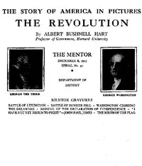 The Mentor: The Revolution, Vol. 1, Num. 43, Serial No. 43: The Story of America in Pictures — Albert Bushnell Hart cover