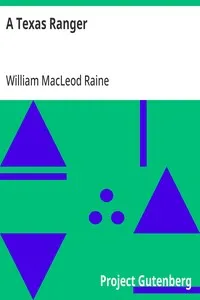 A Texas Ranger — William MacLeod Raine cover