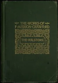 The Ralstons — F. Marion (Francis Marion) Crawford cover