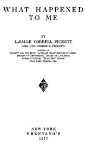 What Happened to Me — La Salle Corbell Pickett cover