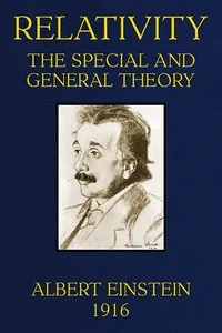 Relativity : the Special and General Theory — Albert Einstein cover