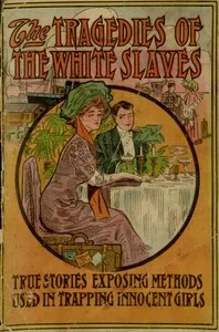 Tragedies of the White Slave — H. M. Lytle cover