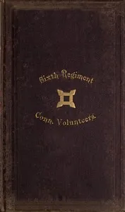 The Old Sixth Regiment, Its War Record, 1861-5 — Charles K. Cadwell cover