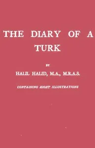 The Diary of a Turk — Çerkesseyhizade Halil Halit cover