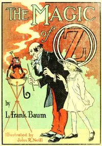 The Magic of Oz — L. Frank (Lyman Frank) Baum cover
