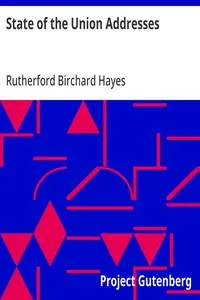 State of the Union Addresses — Rutherford Birchard Hayes cover