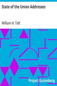 State of the Union Addresses — William H. (William Howard) Taft cover