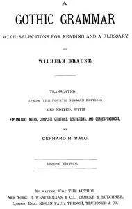 A Gothic Grammar, with selections for reading and a glossary — Wilhelm Braune cover