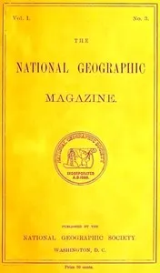 The National Geographic Magazine, Vol. I., No. 3, July, 1889 — Various cover