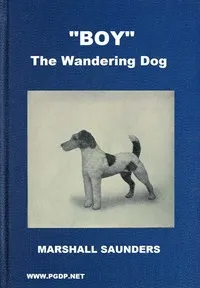 "Boy" the Wandering Dog: Adventures of a Fox-Terrier — Marshall Saunders cover