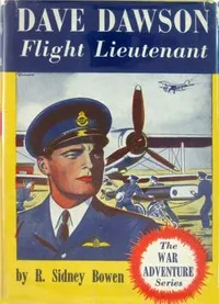Dave Dawson, Flight Lieutenant — Robert Sidney Bowen cover