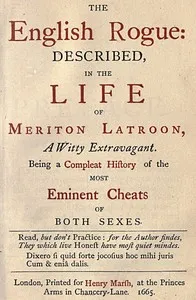 The English Rogue: Described in the Life of Meriton Latroon, a Witty Extravagant — Richard Head cover