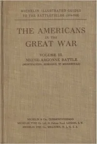 The Americans in the Great War; v. 3. The Meuse-Argonne Battlefields: (Montfaucon, Romagne, Saint-Menehould) — Anonymous cover