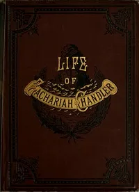 Zachariah Chandler: An Outline Sketch of His Life and Public Services — Anonymous cover