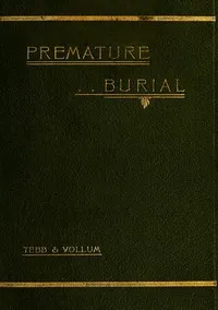 Premature Burial and How It May Be Prevented — William Tebb cover