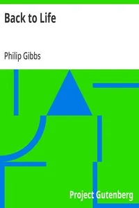 Back to Life — Philip Gibbs cover