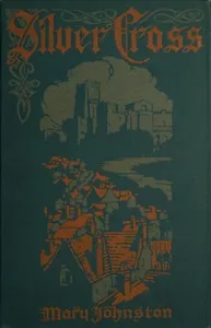 Silver Cross — Mary Johnston cover