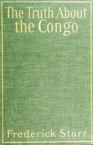 The Truth About the Congo: The Chicago Tribune Articles cover