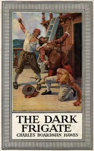 The Dark Frigate — Charles Boardman Hawes cover
