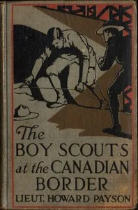 The Boy Scouts at the Canadian Border — John Henry Goldfrap cover